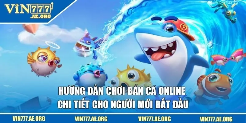 Chơi bắn cá online