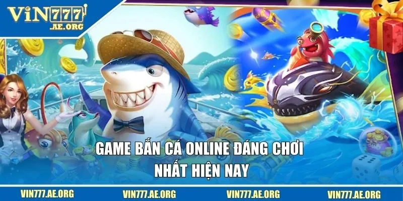 game bắn cá online đáng chơi