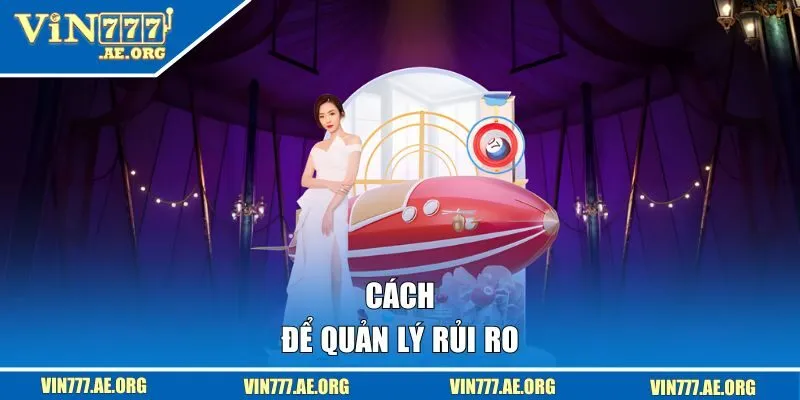 Cách để quản lý rủi ro