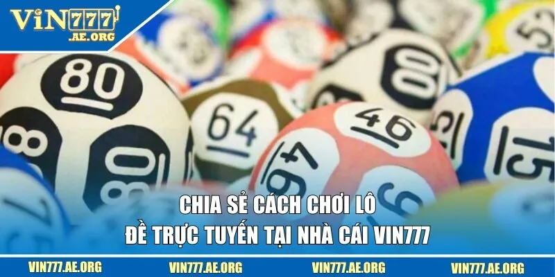 chơi lô đề trực tuyến