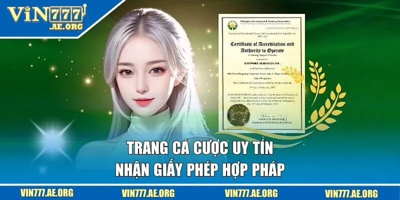 Trang cá cược uy tín nhận giấy phép hợp pháp